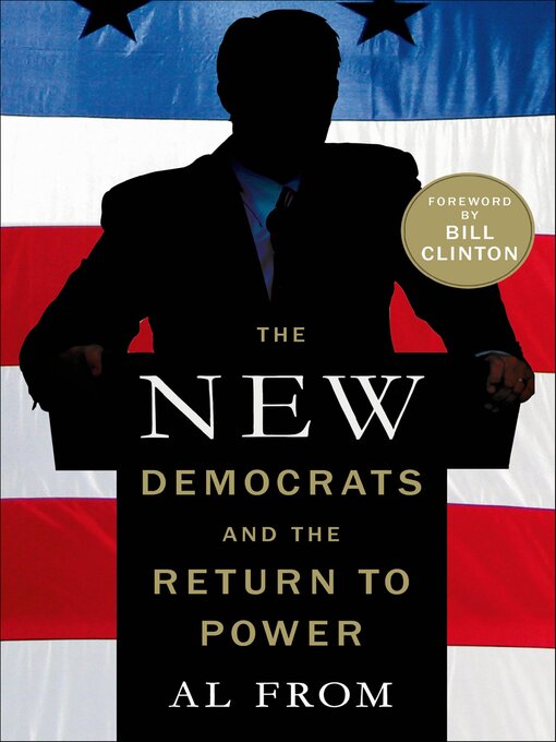 Title details for The New Democrats and the Return to Power by Al From - Wait list